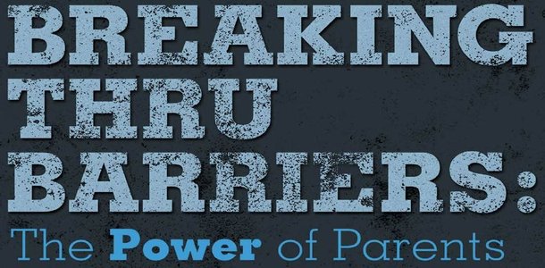 Breaking+Through+Barriers%3A+the+power+of+parents
