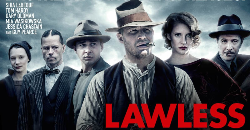 Lawless contains marvelous performances, less-than-marvelous most everything else