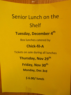 Senior Chick Fil A lunch on the shelf to happen Dec. 4