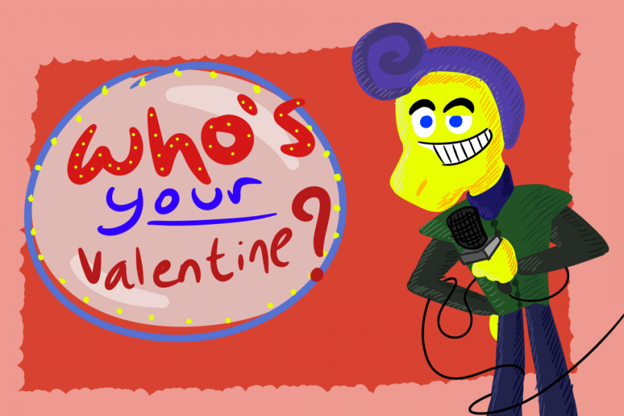 Who will be your Valentine? 